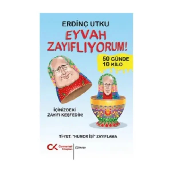 Eyvah Zayıflıyorum! - Erdinç Utku