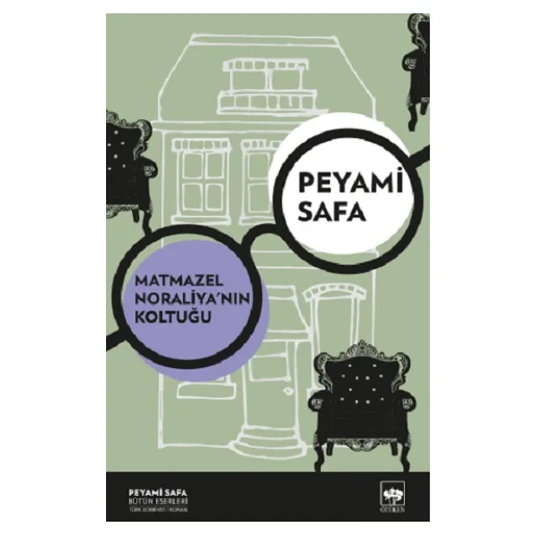 Matmazel Noraliya'nın Koltuğu - Peyami Safa