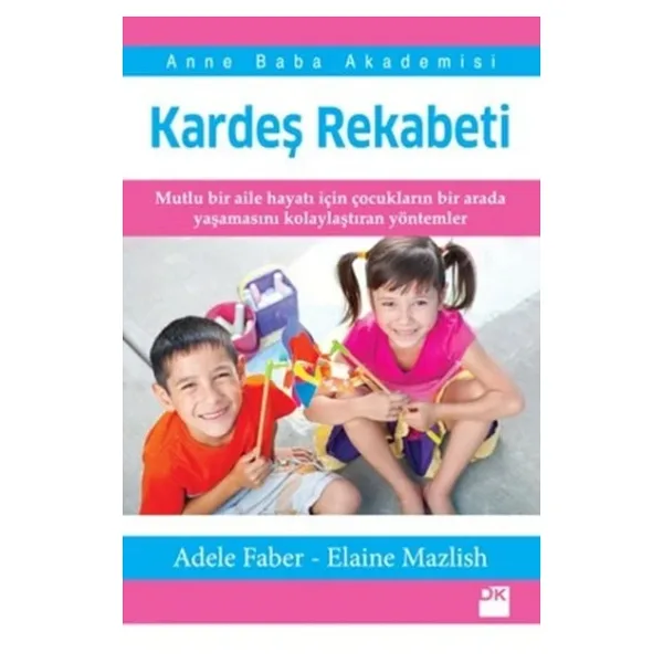 Kardeş Rekabeti - Adele Faber & Elaine Mazlish