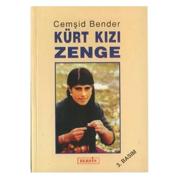 Kürt Kızı Zenge - Cemşid Bender