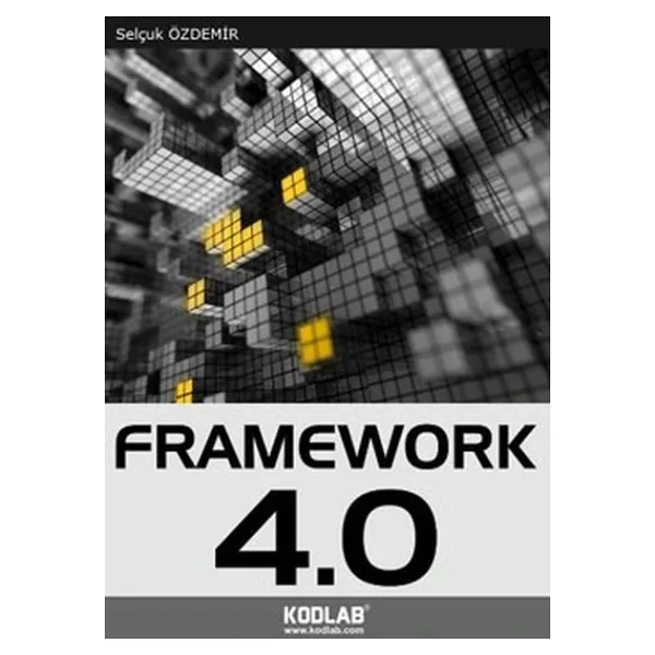 Framework 4.0 / Selçuk Özdemir / Kodlab Yayın
