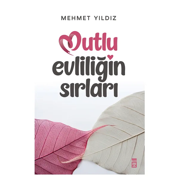 Mutlu Evliliğin Sırları - Mehmet Yıldız