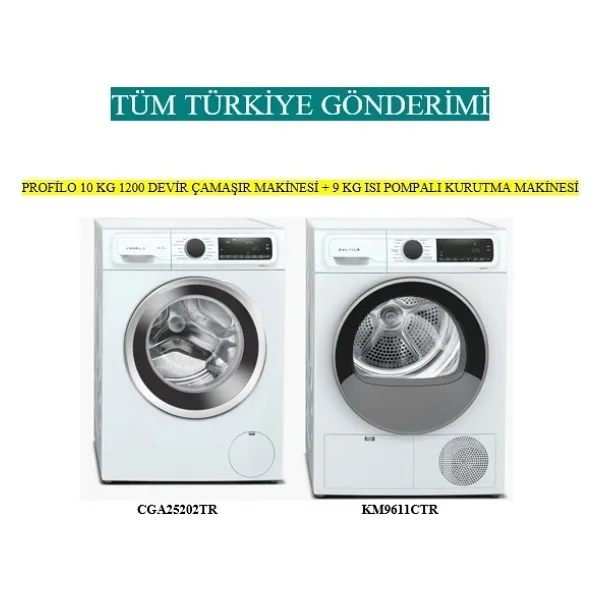 Profilo 2 Li Set 10 kg 1200 Devir Çamaşır Makinesi CGA25202TR + 9 kg Isı Pompalı Kurutma Makinesi KM9611CTR