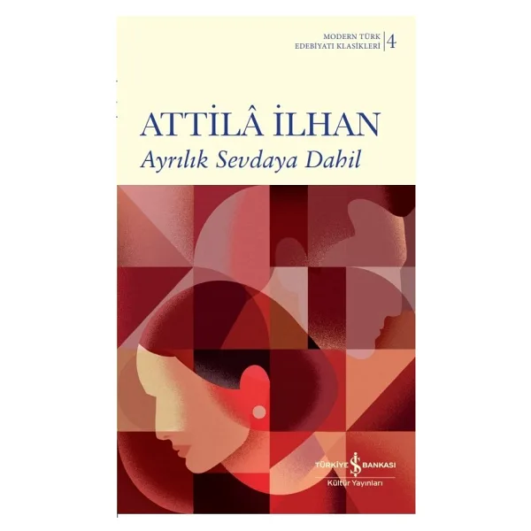 Ayrılık Sevdaya Dahil (Ciltli) - Atilla İlhan