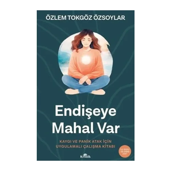 Endişeye Mahal Var - Özlem Tokgöz Özsoylar