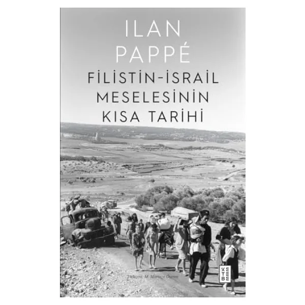 Filistin-İsrail Meselesinin Kısa Tarihi