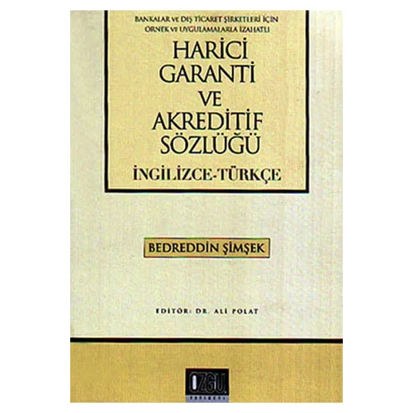 Harici Garanti ve Akreditif Sözlüğü (İngilizce - Türkçe)