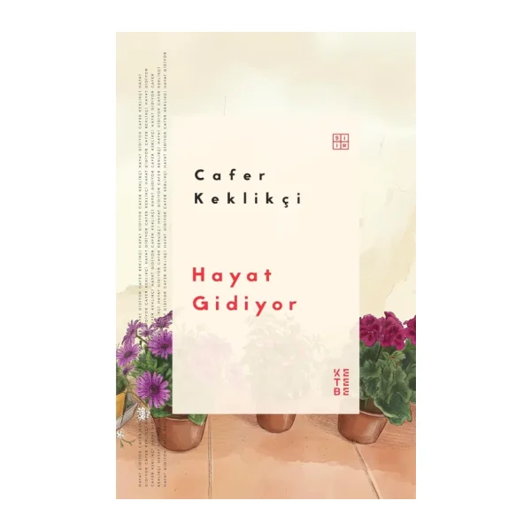 Hayat Gidiyor - Cafer Keklikçi