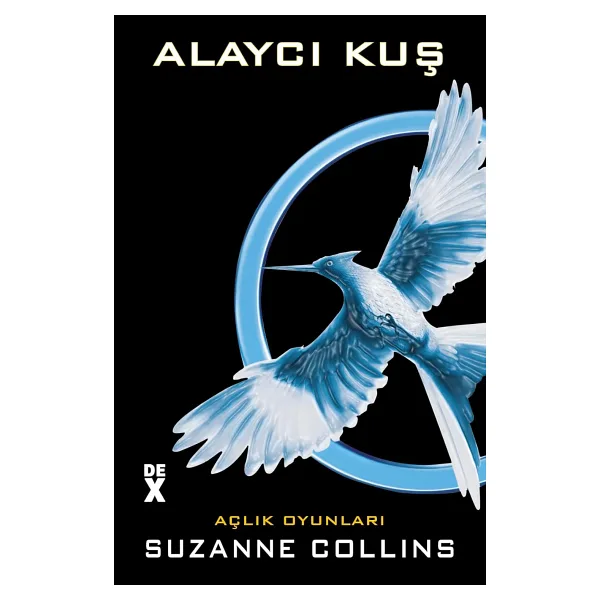 Açlık Oyunları 3 - Alaycı Kuş - Suzanne Collins