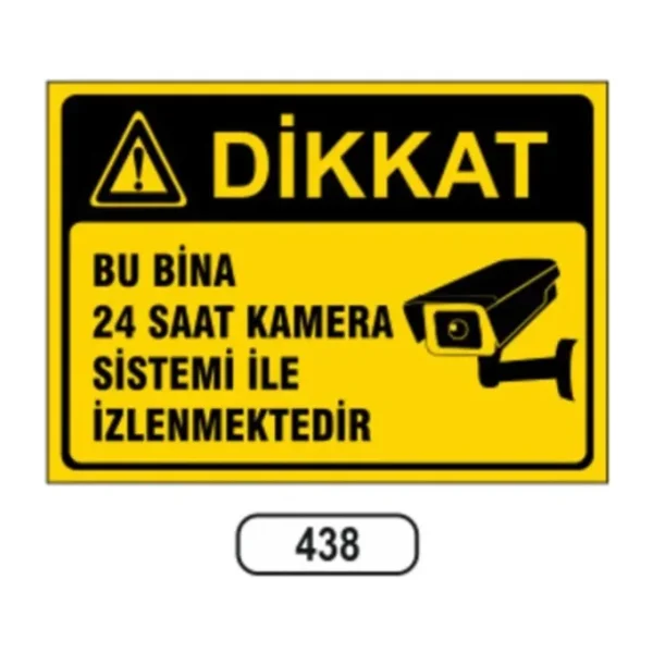 Bu Bina 24 Saat Kamera Sistemi Ile Izlemektedir Uyarı Levhası
