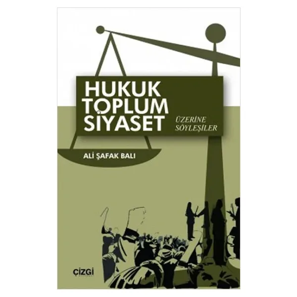 Hukuk Toplum Siyaset Uzerine Soylesiler/Cizgi Kitabevi