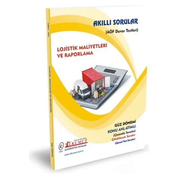 İlkumut Yayınları - Lojistik Maliyetleri Ve Raporlama Konu Anlatımlı - Çözümlü Sorular