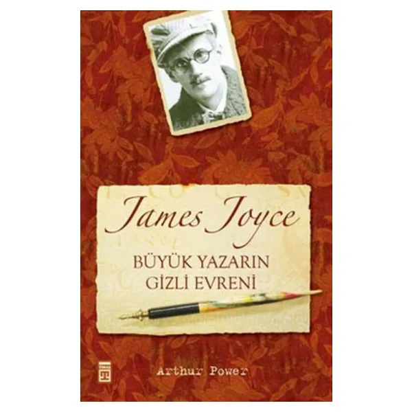 James Joyce - Büyük Yazarın Gizli Evreni - Arthur Power