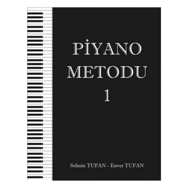 Piyano Metodu 1 - Selmin Tufan, Enver Tufan