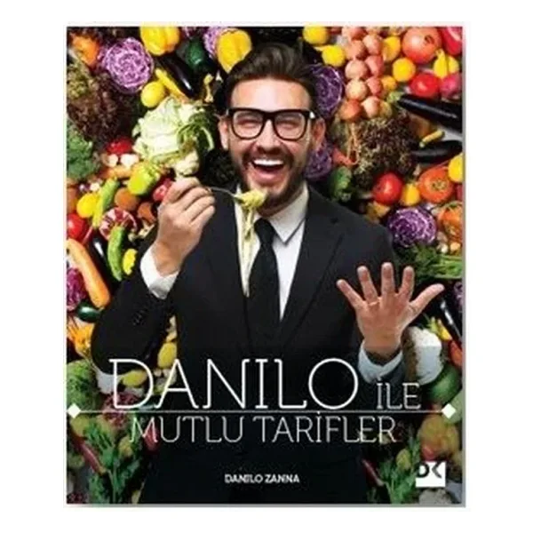 Danilo İle Mutlu Tarifler - Danilo Zanna
