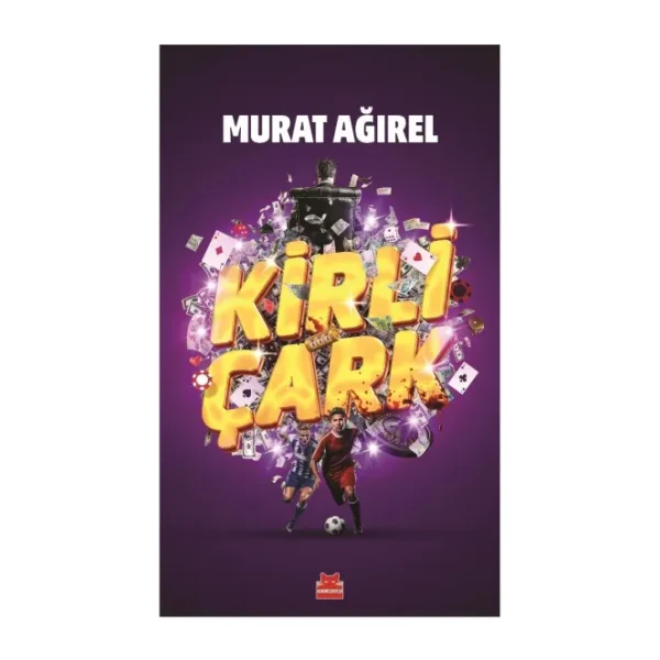 Kirli Çark - Murat Ağırel
