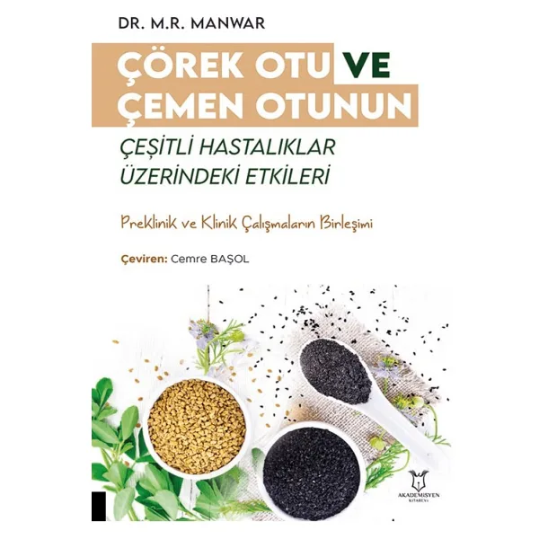 Çörek Otu ve Çemen Otunun Çeşitli Hastalıklar Üzerindeki Etkileri