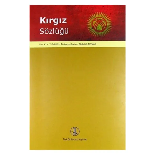 Kırgız Sozlugu K. K. Yudahin .. K. K. Yudahin