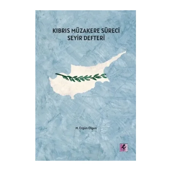 Kıbrıs Müzakere Süreci Seyir Defteri