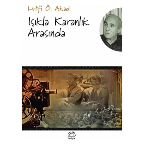 Işıkla Karanlık Arasında - Lütfi Ömer Akad