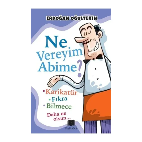 Ne Vereyim Abime - Erdoğan Oğultekin