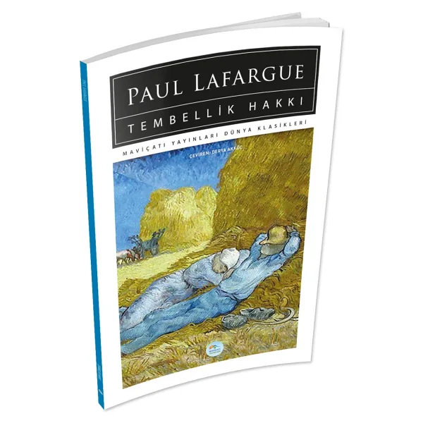 Tembellik Hakkı - Paul Lafargue Mavi Çatı Yayınları