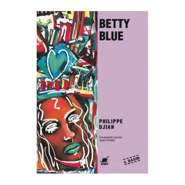 Betty Blue - Philippe Djian