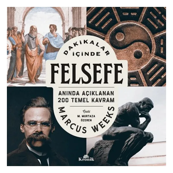 Dakikalar İçinde Felsefe - Marcus Weeks