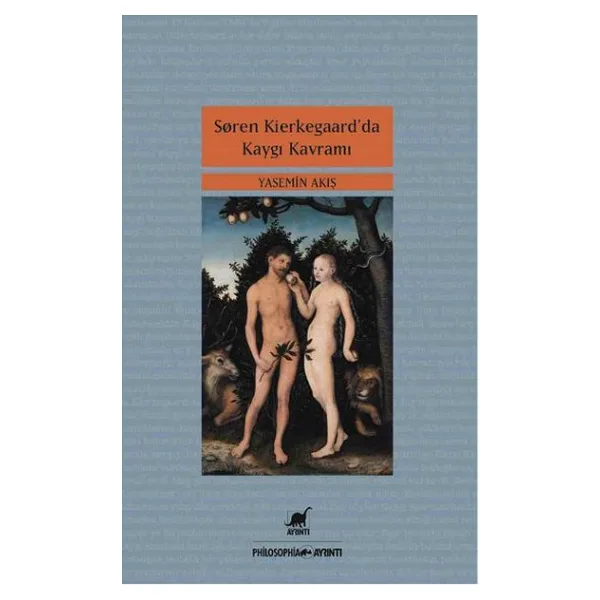 Soren Kierkegaard'da Kaygı Kavramı