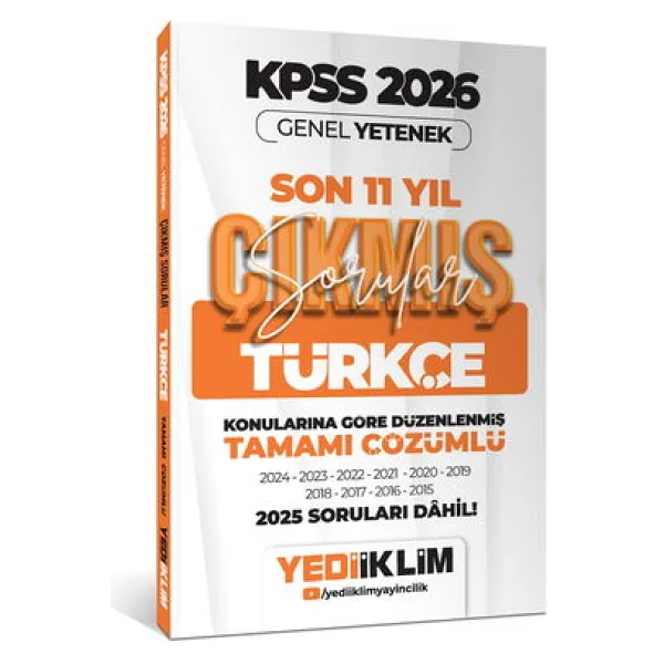 Yediiklim Yayınları 2026 KPSS Genel Yetenek Türkçe Konularına Göre Tamamı Çözümlü Son 11 Yıl Çıkmış Sorular