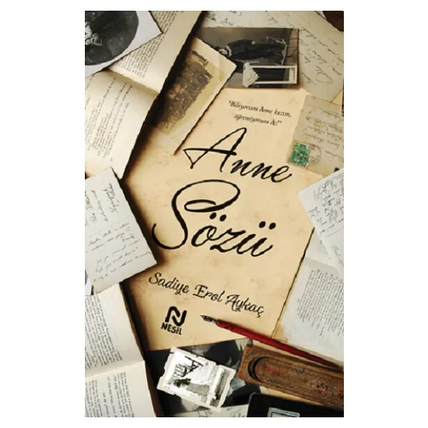 Anne Sözü - Sadiye Erol Aykaç