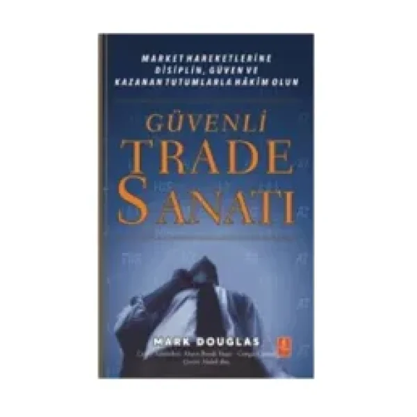 Güvenli Trade Sanatı - Mark Douglas