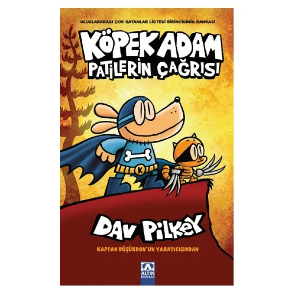Köpek Adam 6 - Patilerin Çağrısı - Dav Pilkey