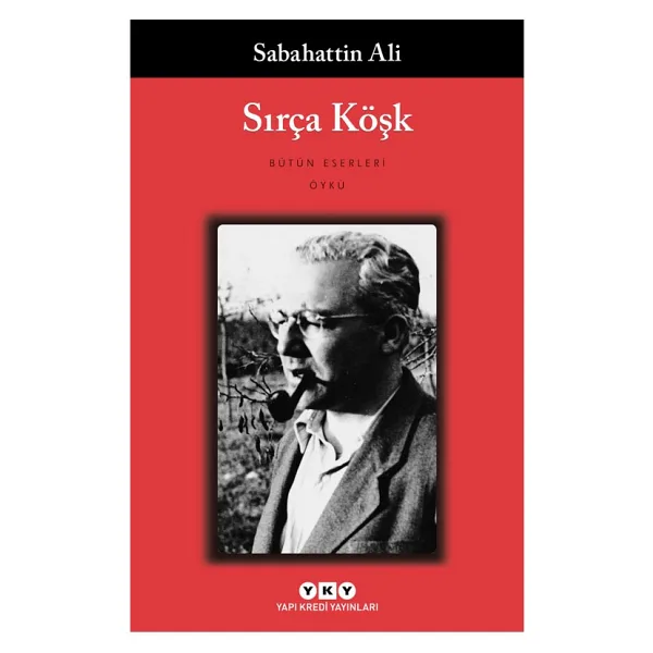 Sırça Köşk - Sabahattin Ali Yapı Kredi Yayınları