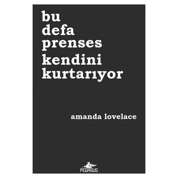 Bu Defa Prenses Kendini Kurtarıyor - Amanda Lovelace
