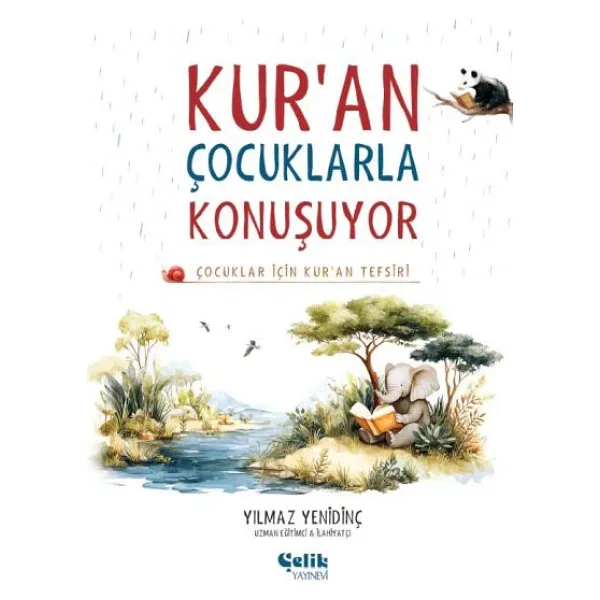Çocuklar İçin Kuran Tefsiri - Kuran Çocuklarla Konuşuyor