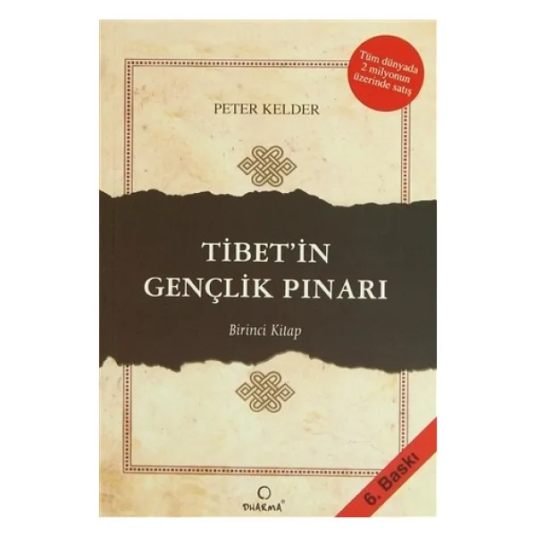 Tibet'in Gençlik Pınarı 1 - Peter Kelder