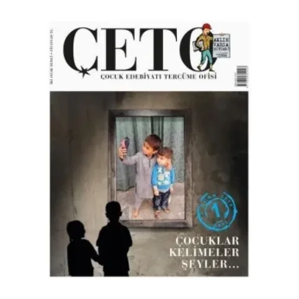 Çeto (Çocuk Edebiyati Tercüme Ofisi) Dergisi Sayi 1