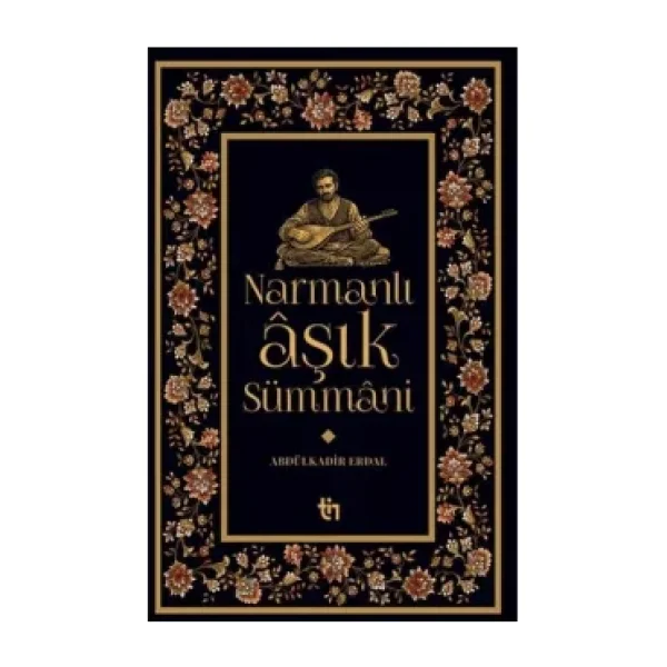 Narmanlı Aşık Sümmani - Abdulkadir Erkal