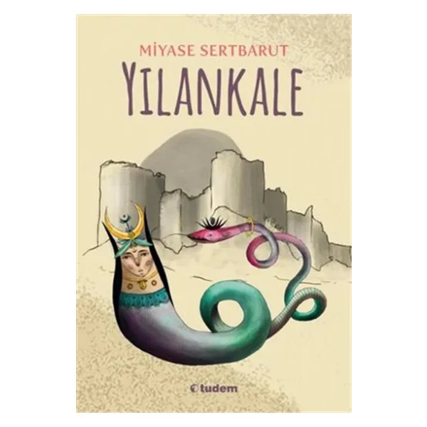Yılankale - Miyase Sertbarut