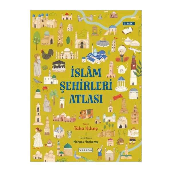 İslam Şehirleri Atlası - Taha Kılınç
