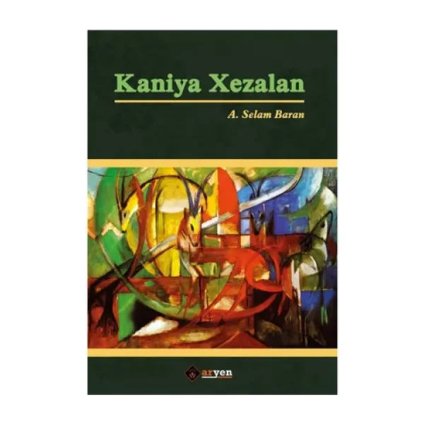 Kaniya Xezalan / Aryen Yayınları / A. Selam Baran