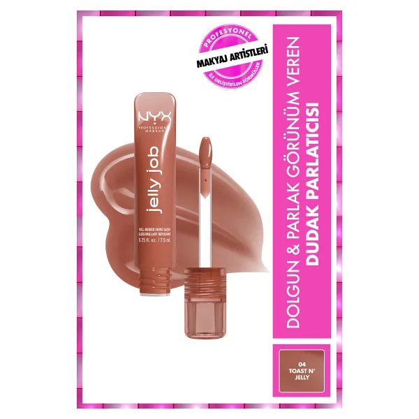 NYX Professional Makeup Jelly Job 04 Toast N Jelly Dudak Parlatıcısı