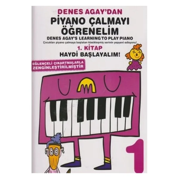 Denes Agay'dan Piyano Çalmayı Öğrenelim 1 - Denes Agay