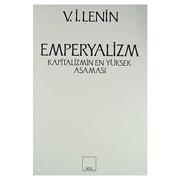 Emperyalizm Kapitalizmin En Yüksek Aşaması