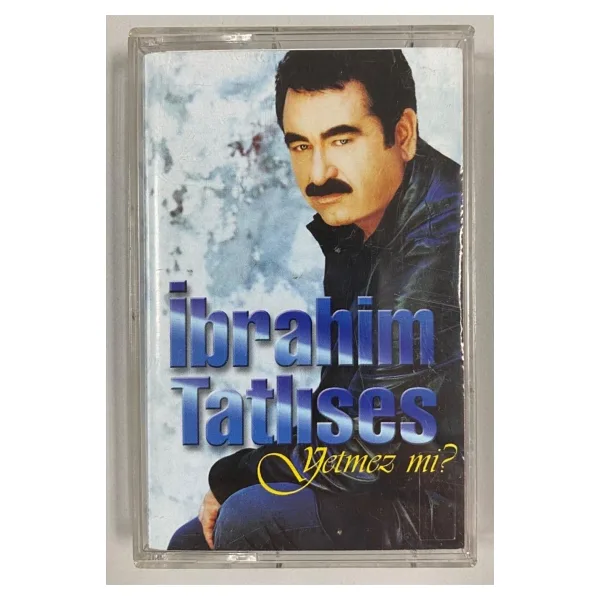 İbrahim Tatlıses- Yetmez Mi Kaset