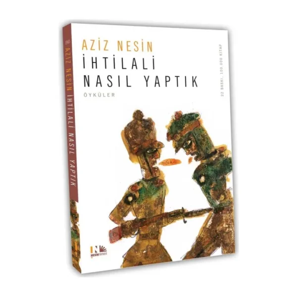 İhtilali Nasıl Yaptık - Aziz Nesin