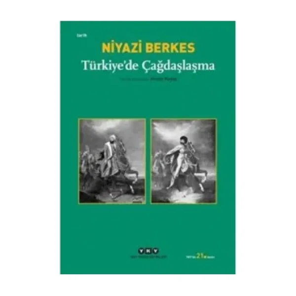 Türkiye'de Çağdaşlaşma - Niyazi Berkes