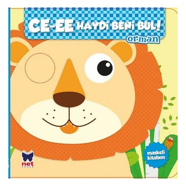 Cee-Ee Haydi Beni Bul - Orman