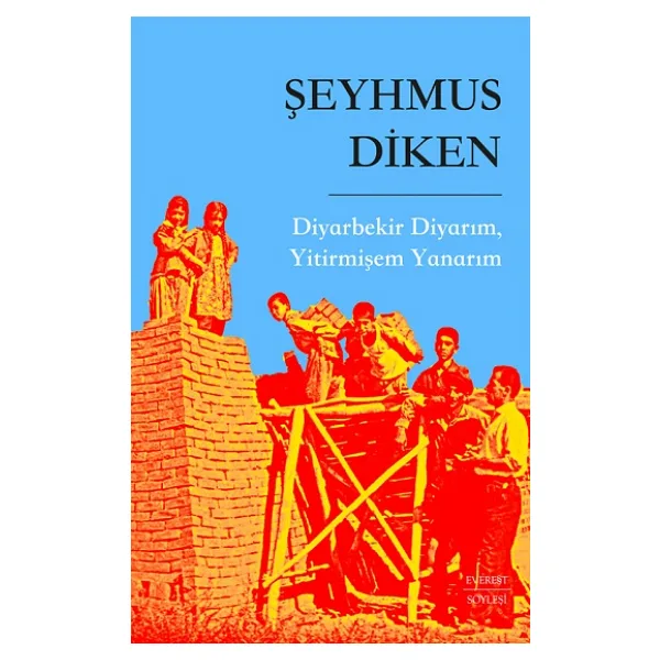 Diyarbekir Diyarım, Yitirmişem Yanarım - Şeyhmus Diken